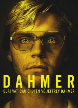 Dahmer – Quái Vật: Câu Chuyện Về Jeffrey Dahmer (Phần 2) | Tập 9 Vietsub